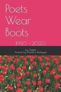 Poets Wear Boots : 1990 - 2020