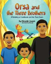 Orsa and the Three Brothers : A retelling of Goldilocks and the Three Bears