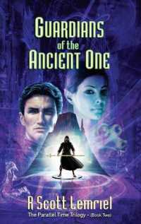 Guardians of The Ancient One (Parallel Time Trilogy") 〈2〉 （2ND）