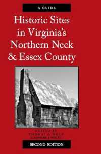 Historic Sites in Virginia's Northern Neck and Essex County, a Guide （2ND）