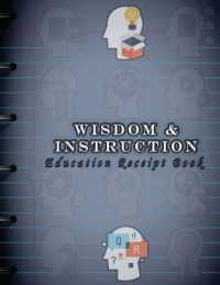 Wisdom & Instruction: Education Receipt Book
