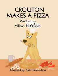 Crouton Makes a Pizza （Large Print）