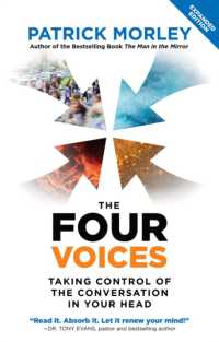 The Four Voices : Taking Control of the Conversation in Your Head （2ND）