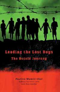 Leading the Lost Boys : The Untold Journey