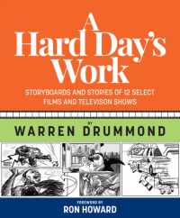 A Hard Day's Work : Storyboards and Stories of 12 Select Films and Television Shows