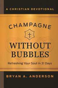 Champagne without Bubbles : Refreshing Your Soul in 31 Days
