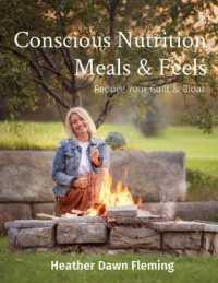 Conscious Nutrition Meals & Feels : Reduce Your Guilt & Bloat