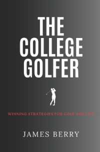 The College Golfer : Winning strategies for golf and life