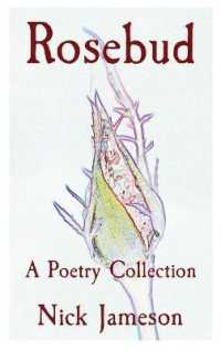 Rosebud: A Poetry Collection