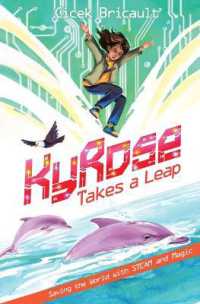 KyRose Takes A Leap: Saving the World with STEAM and Magic (Kyrose") 〈1〉