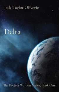 Delta : The Project Warden Series, Book One (The Project Warden)