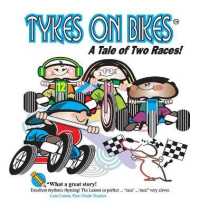Tykes on Bikes : A Tale of Two Races
