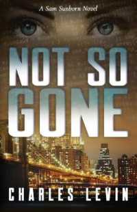 Not So Gone: A Sam Sunborn Novel
