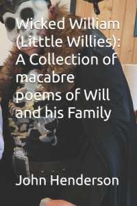Wicked William (Litttle Willies) : A Collection of macabre poems of Will and his Family