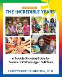The Incredible Years ® : Trouble Shooting Guide for Parents of Children Aged 3-8 Years