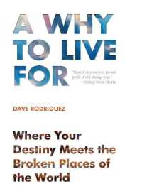 A Why to Live for : Where your destiny meets the broken places of the world.