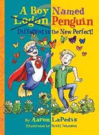 A Boy Named Penguin: Different is the New Perfect (Boy Named Penguin") 〈3〉