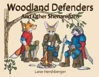 Woodland Defenders: And Other Shenanigans