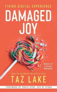 Damaged Joy : Fixing Digital Experience