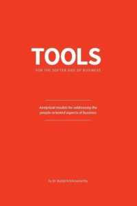 Tools for the softer side of business: Analytical models for addressing the people-oriented aspects of business