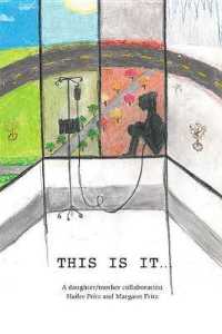 This Is It... : A Daughter/Mother Collaboration