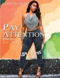 Pay Attention : A lifestyle Guide （Part）