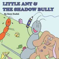 Little Ant & the Shadow Bully (Little Ant)