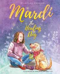 Mardi the Healing Dog