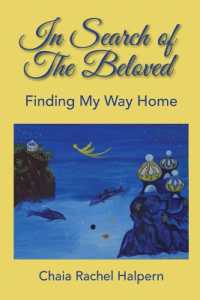 In Search of the Beloved : Finding My Way Home