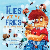 Flies Ate My Fries: The day I slapped my face! (Children Fiction Books on Life and Behavior") 〈2〉