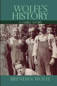 Wolfe's History : A Family Story