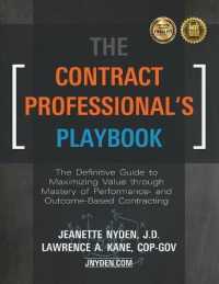 The Contract Professional's Playbook: The Definitive Guide to Maximizing Value Through Mastery of Performance- and Outcome-Based Contracting