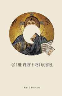 Q : The Very First Gospel