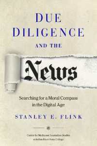 Due Diligence and the News : Searching for a Moral Compass in the Digital Age