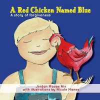 A Red Chicken Named Blue : A story of forgiveness