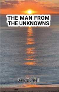The Man from the Unknowns (The Man from the Unknowns)