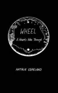 Wheel: A Heart's Hike Through