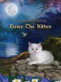 The True Story of Daisy the Kitten