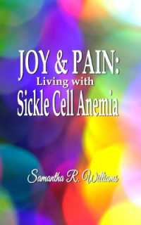 Joy & Pain : Living with Sickle Cell Anemia