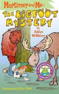 Mortimer and Me: The Bigfoot Mystery (Mortimer and Me") 〈2〉