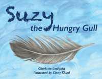 Suzy the Hungry Gull