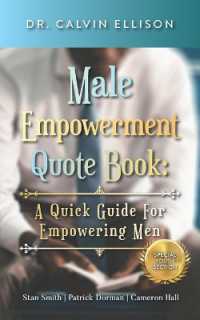 Male Empowerment Quote Book : : a Quick Guide for Empowering Men