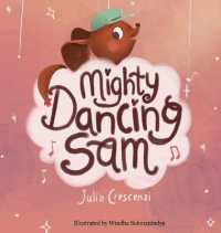 Mighty Dancing Sam （Large Print）