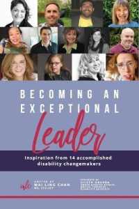 Becoming an Exceptional Leader : Inspiration from 14 Accomplished Disability Changemakers
