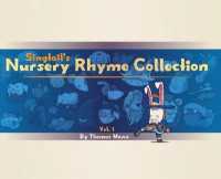 Singtail's Nursery Rhyme Collection: Vol.1 (Singtail's Tales") 〈8〉