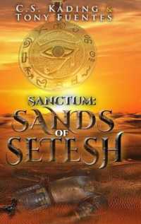 Sanctum: Sands of Setesh: Sands of Setesh (The World of Sanctum") 〈1〉
