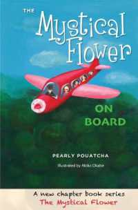 The Mystical Flower : On Board (The Mystical Flower)