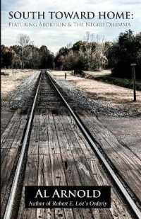 South Toward Home: Featuring Abortion & The Negro Dilemma