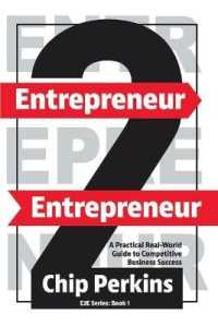 Entrepreneur 2 Entrepreneur : A practical real-world guide to long-term competitive business success (E2e) -- Paperback / softback