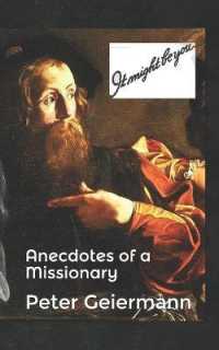 It Might Be You : Anecdotes of a Missionary